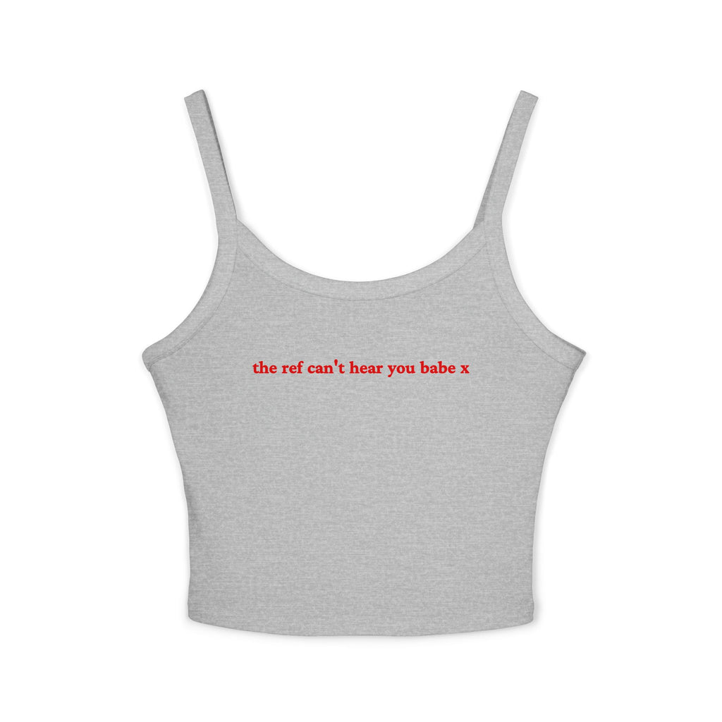 The ref can't hear you babe X Crop Tank | Football Girl Aesthetic | World Cup 2026
