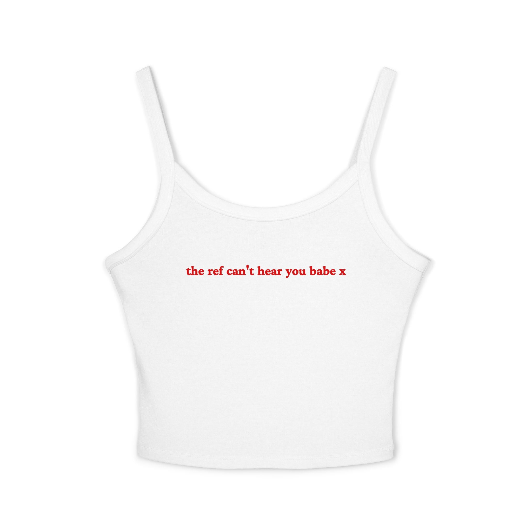The ref can't hear you babe X Crop Tank | Football Girl Aesthetic | World Cup 2026
