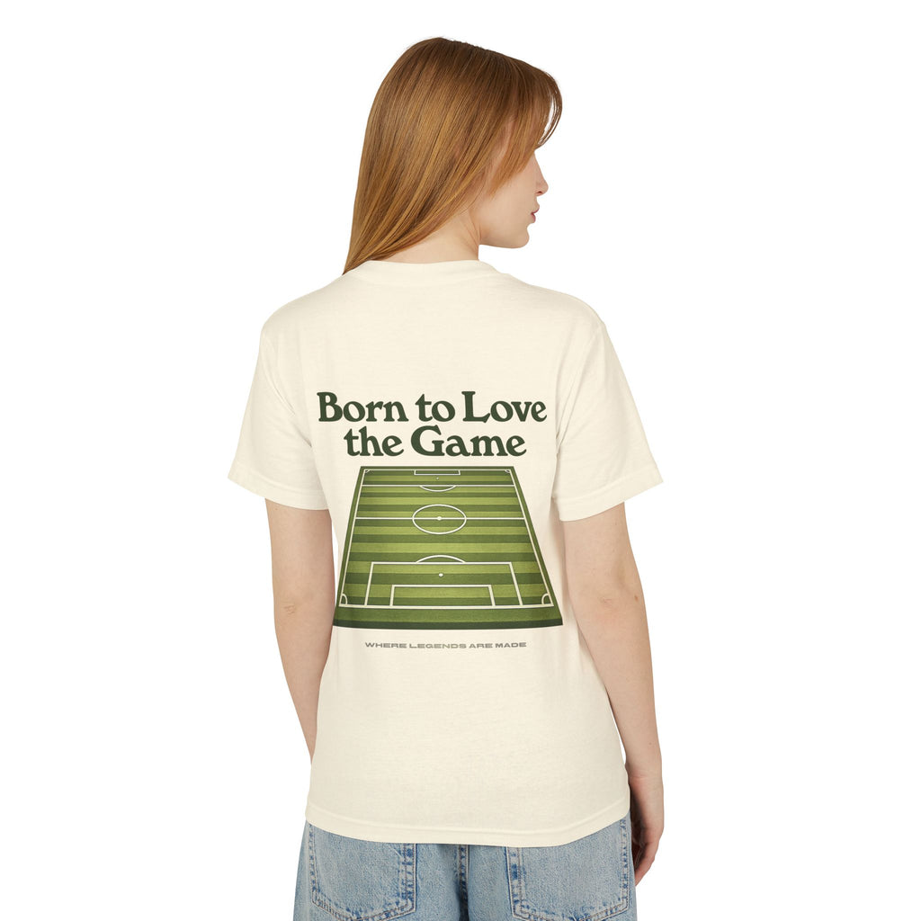 Unisex Born to Love the Game — Football Soccer Tee |  Football Pitch Graphic Shirt (Premium quality)