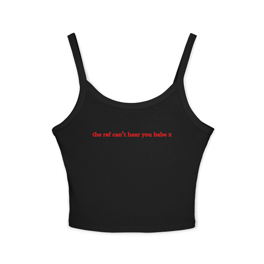 The ref can't hear you babe X Crop Tank | Football Girl Aesthetic | World Cup 2026