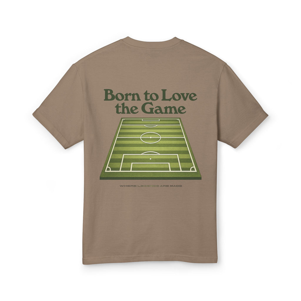 Unisex Born to Love the Game — Football Soccer Tee |  Football Pitch Graphic Shirt (Premium quality)
